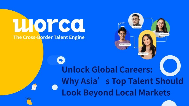Unlock Global Careers: Why Asia’s Top Talent Should Look Beyond Local Markets